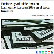 Fusiones y adquisiciones en Latinoamrica caen 20% en el tercer trimestre